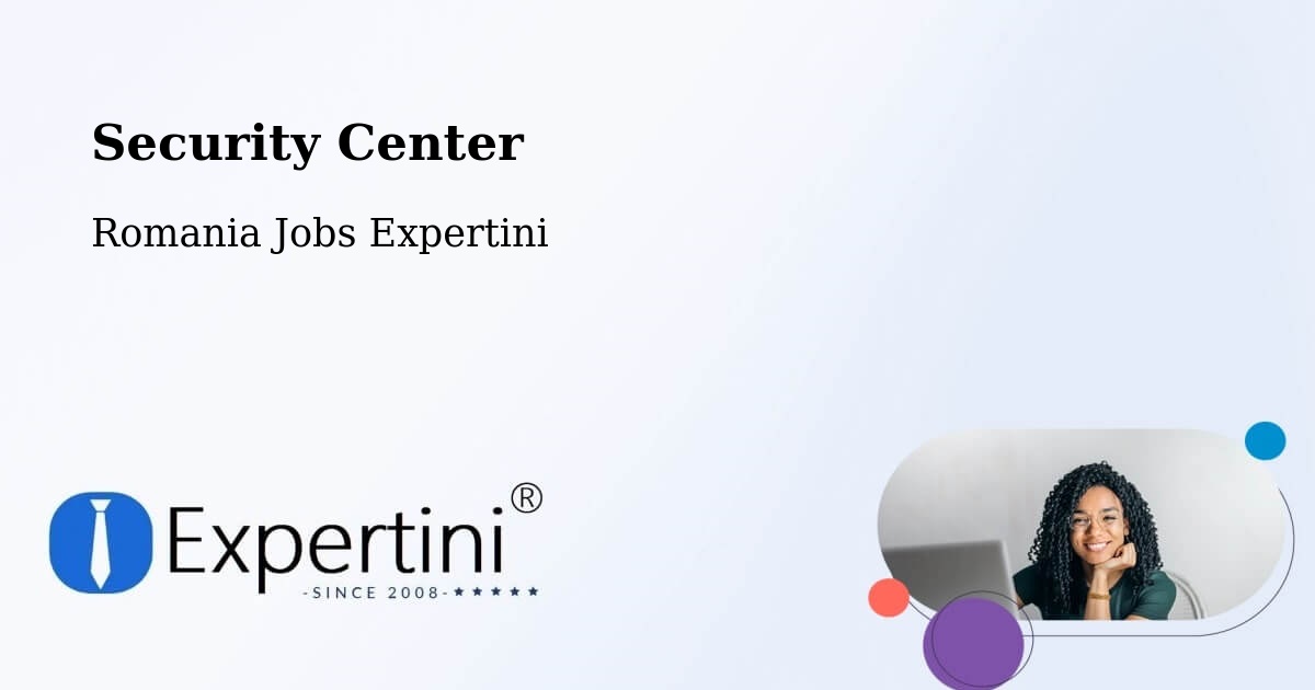 Security & Compliance – Fitioneşti - Romania Jobs Expertini